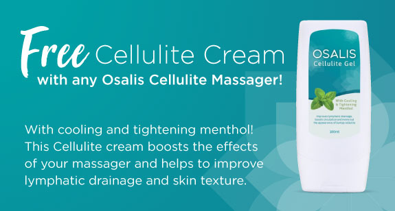 Free Cellulite Cream with Osalis Cellulite Massagers