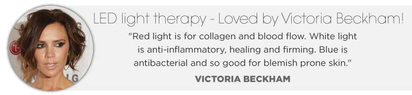 Victoria Beckham Loves Facial Light Therapy